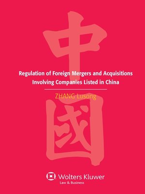 cover image of Regulation of Foreign Mergers and Acquisitions Involving Listed Companies in the People's Republic of China